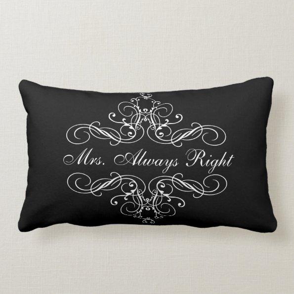 Mrs. Always Right Elegant Boudoir Bed Pillow
