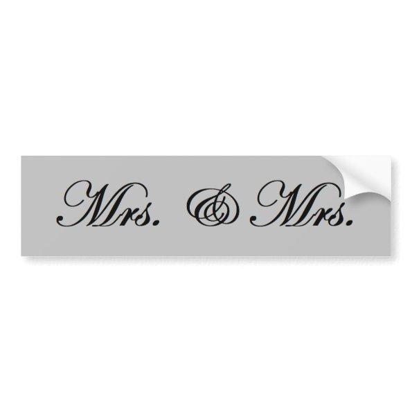 Mrs. & Mrs. Bumper Sticker