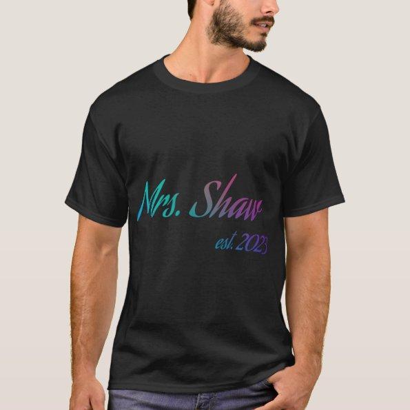 Mrs. SHAW 2023 new bride bridal shower wedding T-S T-Shirt