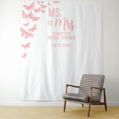 Ms Mrs Pink Butterfly Chic White Bridal Backdrop