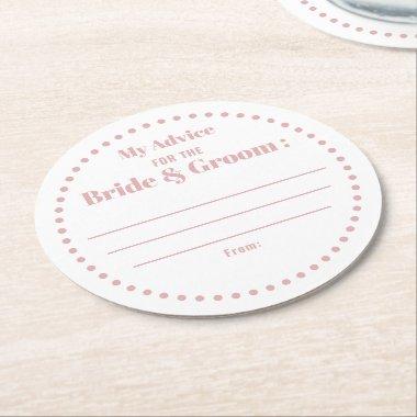 My Advice For Bride & Groom Classic Elegant Pink Round Paper Coaster