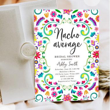 Nacho Average Floral Fiesta Mexican Bridal Shower Invitations