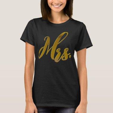 New Wife New Bride Mrs. Metallic Gold Foil Text T-Shirt