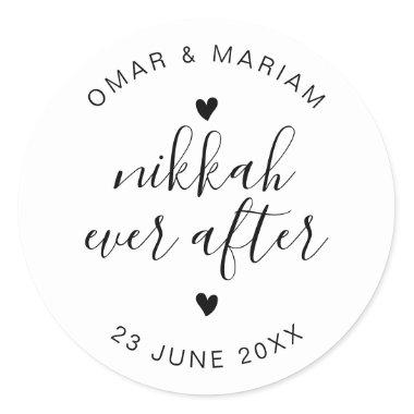 Nikkah Ever After Elegant Quote with Black Text Classic Round Sticker