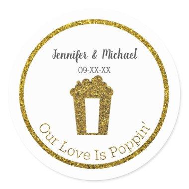 Our Love Is Poppin Popcorn Wedding Favor Classic Round Sticker