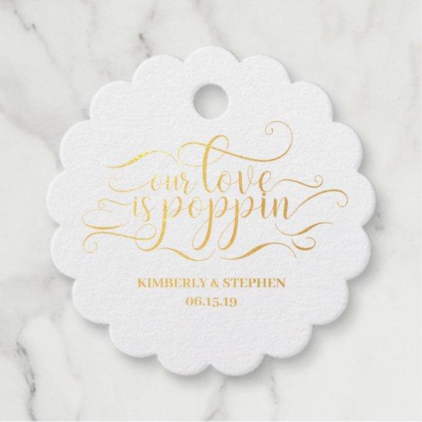 Our Love Is Poppin Wedding Foil Favor Tags