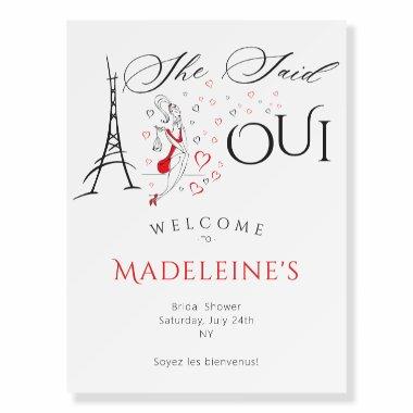 Parisian She Said Oui  Welcome Sign