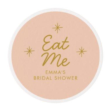 Pastel Peachy Eat me handwritting Bridal Shower Edible Frosting Rounds