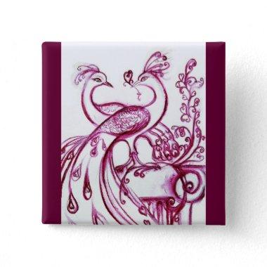 PEACOCKS IN LOVE Red and White Pinback Button