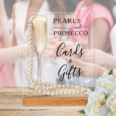 Pearls and Prosecco  & Gifts Acrylic Sign