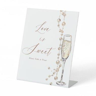 Pearls And Prosecco  Love Is Sweet Pedestal Sign
