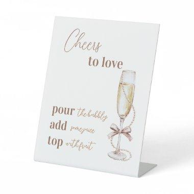 Pearls and Prosecco Cheers to Love  Pedestal Sign