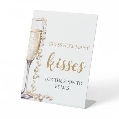 Pearls and Prosecco Guess How Many Kisses Game Pedestal Sign