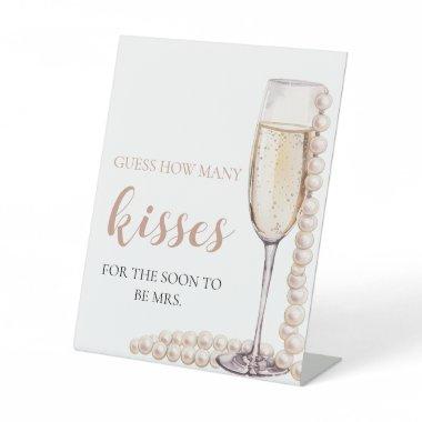 Pearls and Prosecco Guess How Many Kisses Game Pedestal Sign