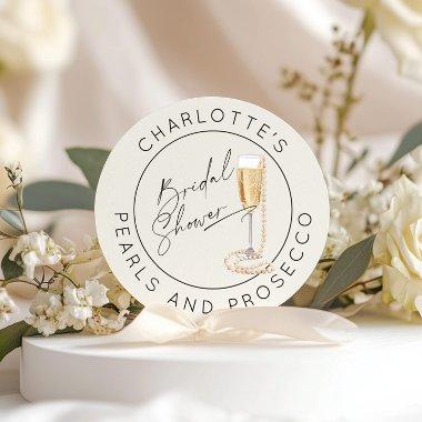 Pearls and Prosecco Modern script  Classic Round Sticker