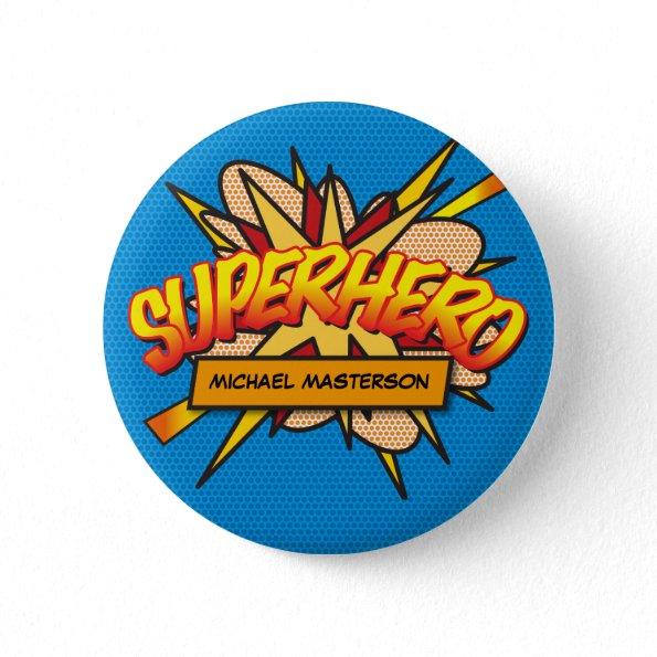 Personalised Comic Book Pop Art SUPERHERO Button