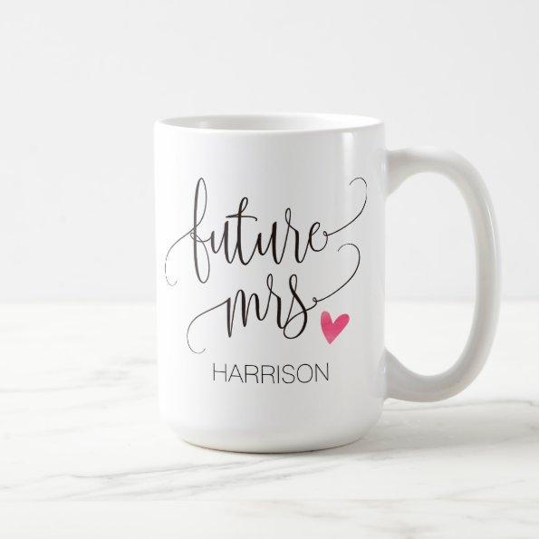 Personalized,Future Mrs.-4 Coffee Mug
