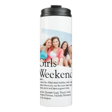 Personalized Girls Weekend Definition Photo Thermal Tumbler