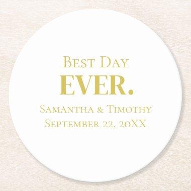 Personalized Gold Best Day Ever Wedding Round Paper Coaster