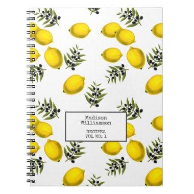 Personalized Recipes Lemon and Olive Pattern Notebook
