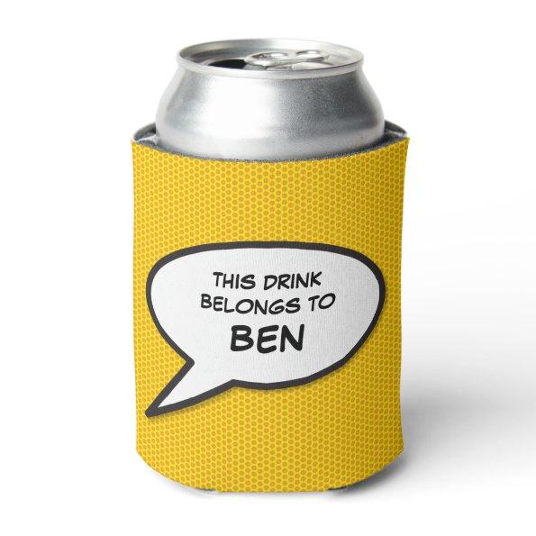 Personalized Speech Bubble Funny Comic Book Can Cooler