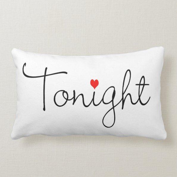 Pillow Talk Tonight/Not Tonight