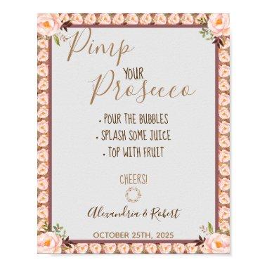 Pimp your Prosecco Pink Floral Frame Wedding Poster