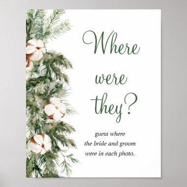 Pine Winter Where Were They Bridal Shower Sign