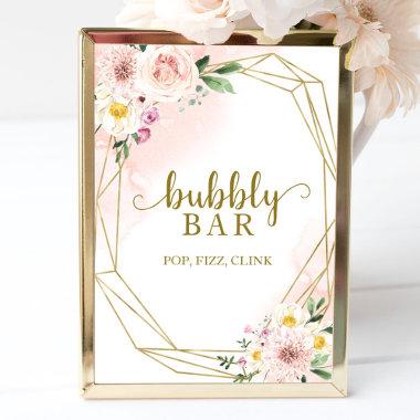 Pink Blush Floral Bubbly Bar Pop Fizz Clink Sign