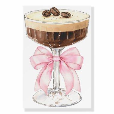 Pink Bow Espresso Martini  Foam Board