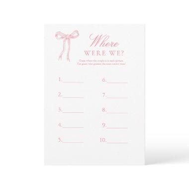 Pink Bow Where Were We Guess Bridal Game