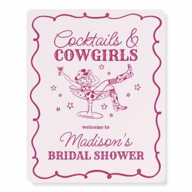 Pink Cocktails and Cowgirls  Welcome Foam Board