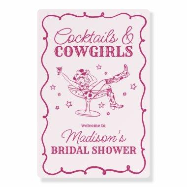 Pink Cocktails and Cowgirls  Welcome Foam Board