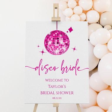 Pink Disco Bride Bridal Shower Welcome Sign