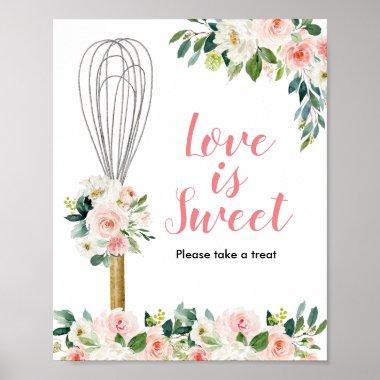 Pink Floral Soon to be Whisked away Love is Sweet Poster