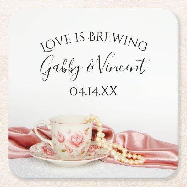 Pink Floral Tea Cup Pearls Wedding Love is Brewing Square Paper Coaster