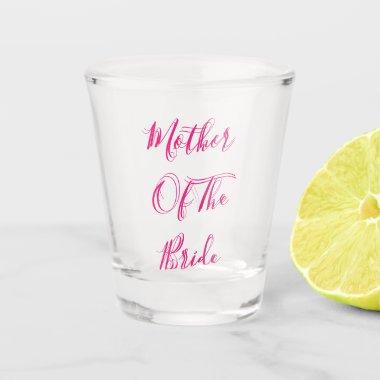 Pink Mother Of The Bride Gift Wedding Favor Shot Glass