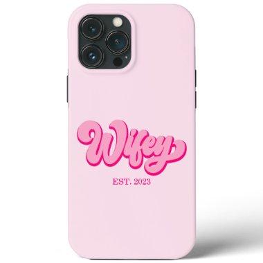 Pink Retro Wifey Est. Year Bride Fiancé iPhone 13 Pro Max Case
