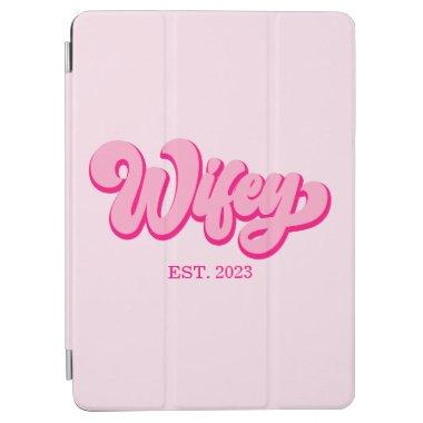 Pink Retro Wifey Est. Year Bride Fiancé iPad Air Cover