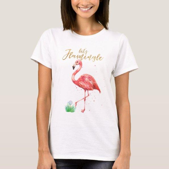 Pink Watercolor Let's Flamingle Gold Glitter Golf T-Shirt