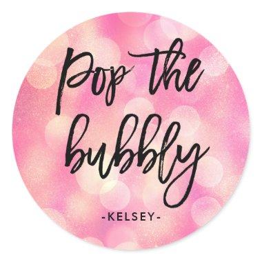 Pop the Bubbly | Pink Bokeh Look  Classic Round Sticker