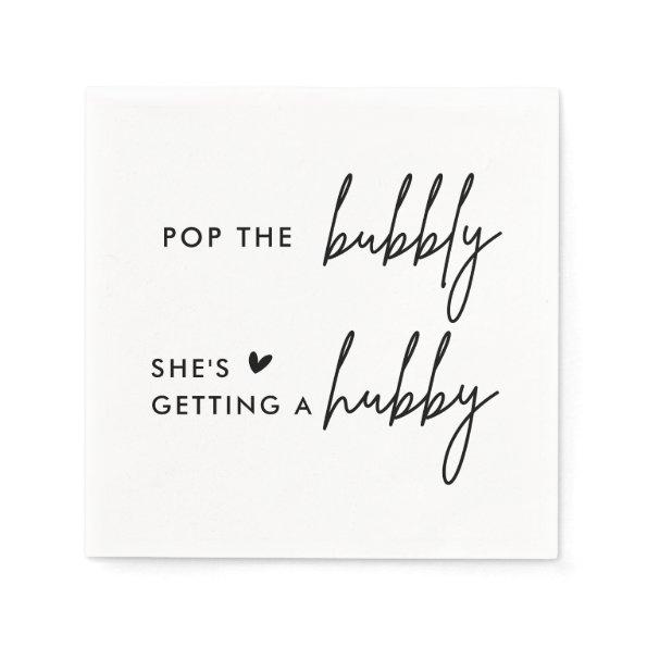 Pop The Bubbly She's Getting A Hubby Bridal Shower Napkins