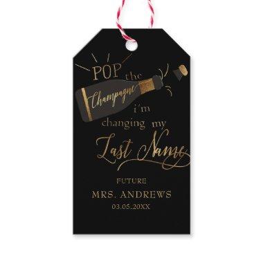 Pop the champagne i´m changing my last name! gift tags