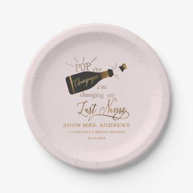 Pop the champagne i´m changing my last name! paper paper plates