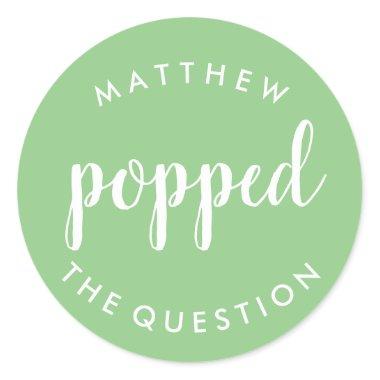 Popped the Question Sticker Sage Green