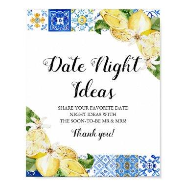 Positano Blue Tile Lemon Date Night Ideas Sign