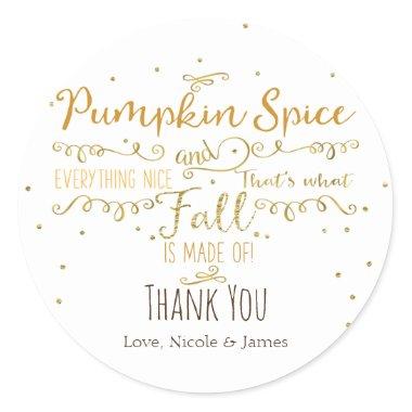 Pumpkin Spice & Everything Nice Fall Favor Classic Round Sticker