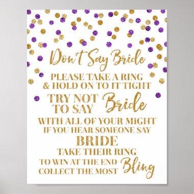 Purple Gold Confetti Don't Say Bride Game Sign