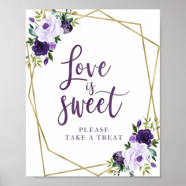 Purple Gold Floral Love Is Sweet Sign