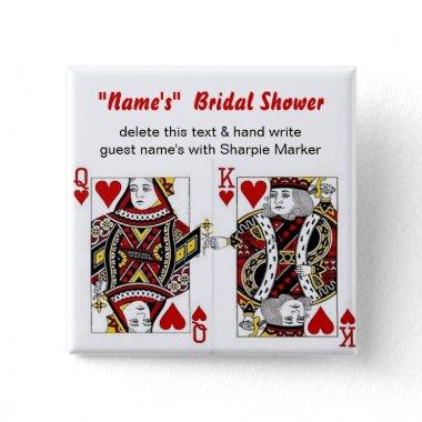 Queen King of Hearts Bridal Shower Name Pins
